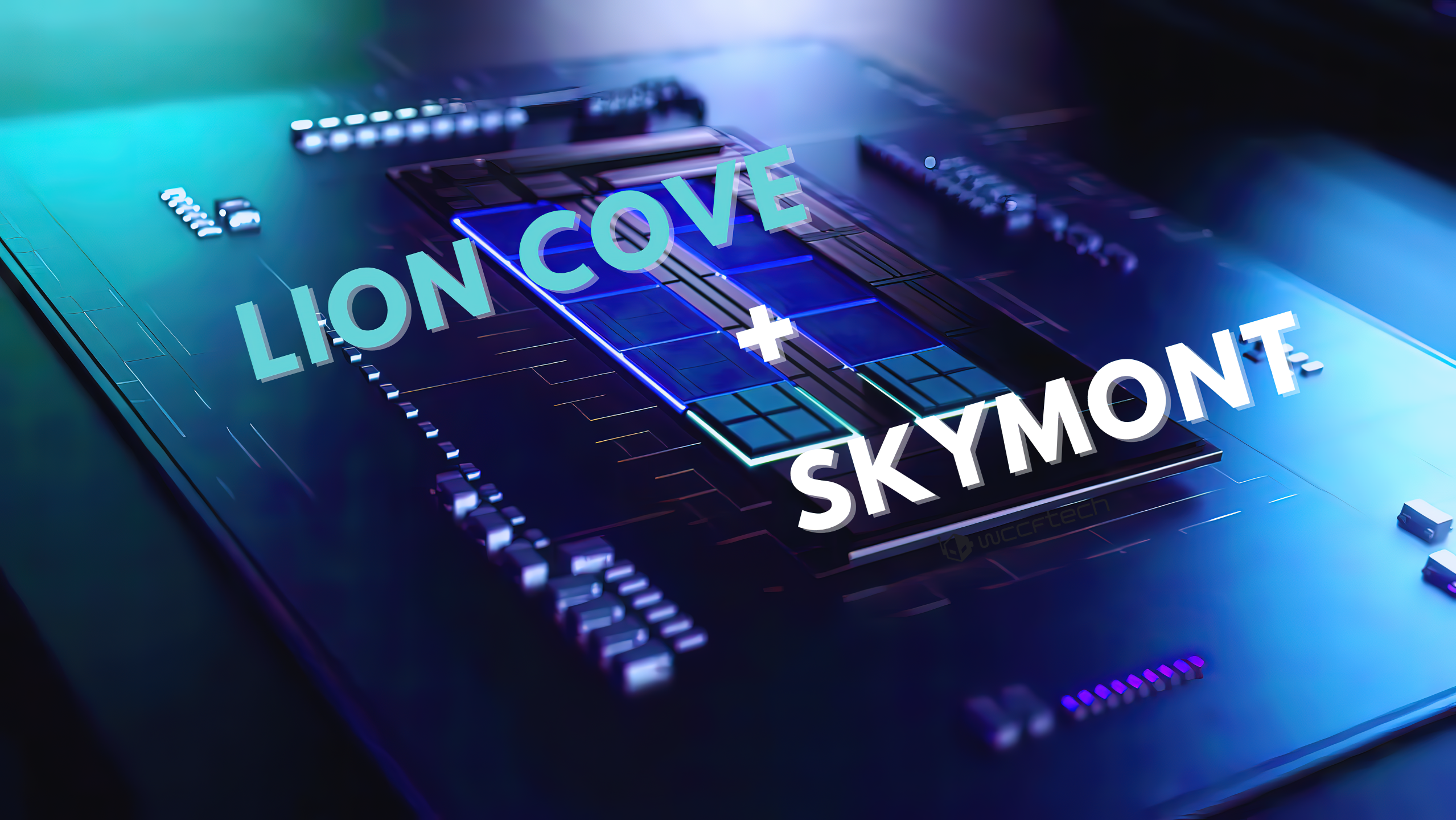 Intel Confirms Lion Cove P-Core & Skymont E-Cores For Next-Gen Lunar Lake CPUs 1