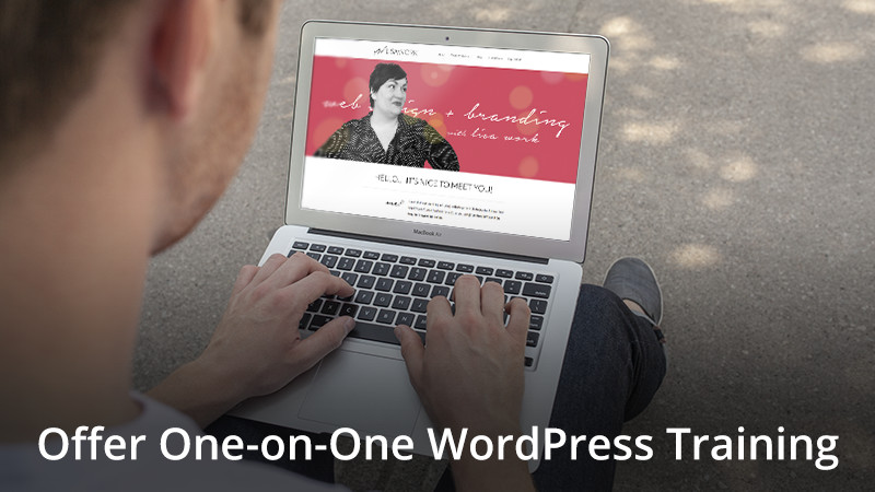 Offer One-on-one or In-person WordPress Training