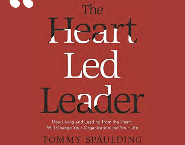 خلاصه کتاب  داستان The Heart Led Leader