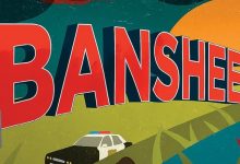 سریال بانشی (Banshee)؛ داستان، بازیگران و نمرات