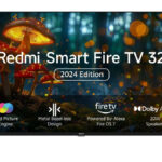 Redmi Smart Fire TV 2024 با صفحه نمایش 32 اینچی، سیستم عامل FireTV در هند راه اندازی شد: قیمت، ویژگی ها