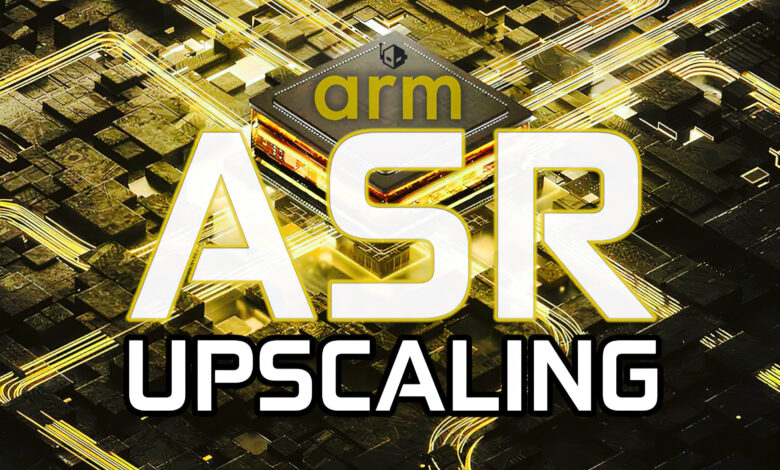 ARM از Upscaler با وضوح فوق العاده “ASR” بر اساس AMD FSR 2 با عملکرد چشمگیر رونمایی کرد.