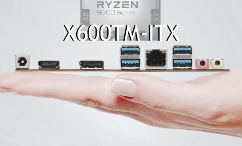 ASRock X600TM-ITX، اولین مادربرد نازک Mini-ITX AM5 جهان را با پشتیبانی از Ryzen 9000 “65W” معرفی کرد.
