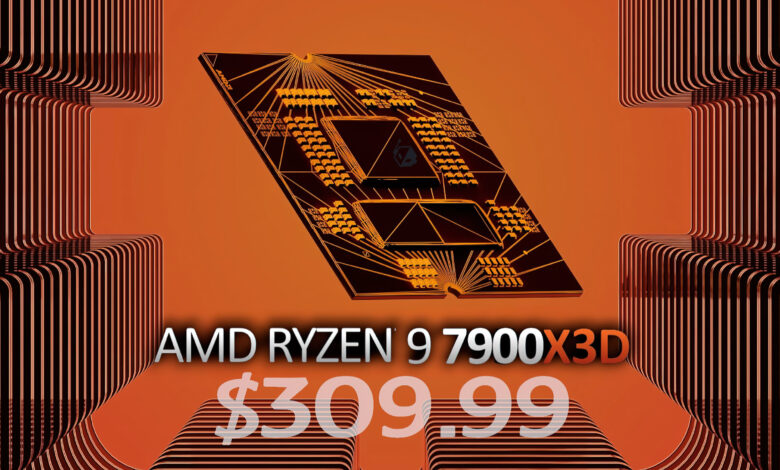 CPU 3D V-Cache 12 هسته ای AMD Ryzen 9 7900X3D به 309 دلار کاهش می یابد، یک ارزش عالی برای یک تراشه رده بالا