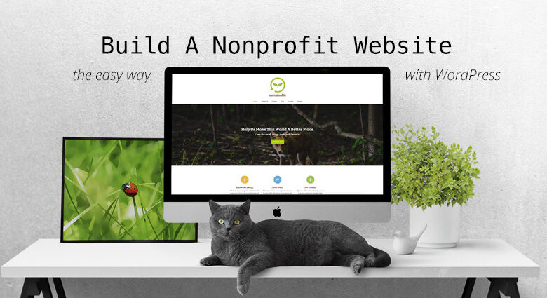 چگونه یک وب سایت برای موسسات خیریه غیرانتفاعی بسازیم