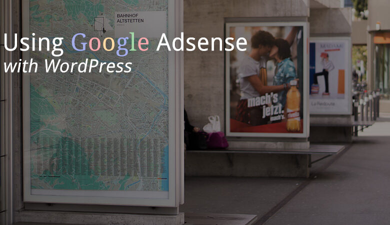چگونه Google AdSense را به وردپرس اضافه کنیم
