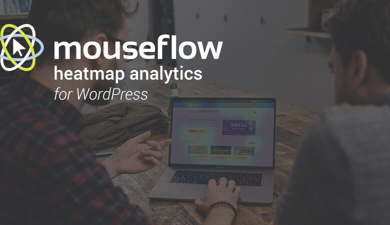 Mouseflow Heatmap Analytics برای بررسی وردپرس