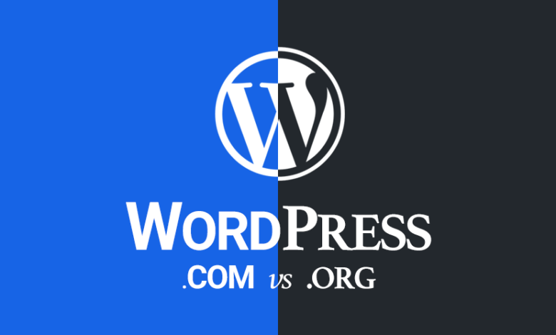 WordPress.com در مقابل WordPress.org تفاوت ها، مزایا و معایب