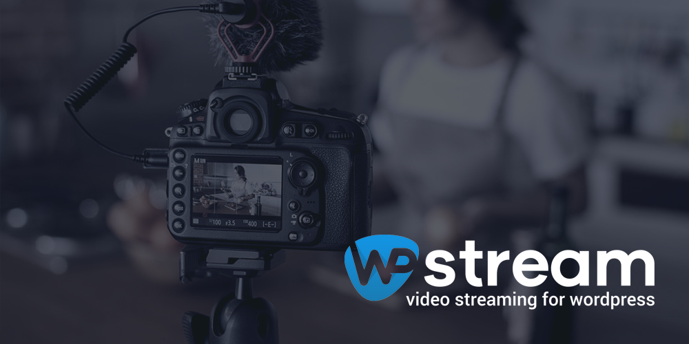 WpStream: پخش زنده آسان با وردپرس