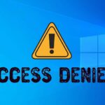 آموزش رفع ارور Access is denied در ویندوز و اینترنت